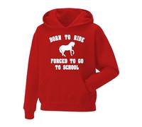 Snapit Born to Ride Forced to go to School Hoodie Horse Riding Equestrian Kids/Women, Uk men's Hoodie Horse Rider Jumper Show Pony Dressage Compete Stables Jumper Red