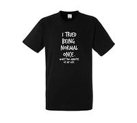 Snapit I Tried Being Normal Once Funny t-Shirt (Large) Black