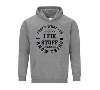 Snapit That's What I Do I Fix Stuff And I Know Things Hoodie-Premium Quality printed Unisex pullover hooded top for UK Men/Women/Kids Mens Printed Hooded Top Sweatshirt Grey