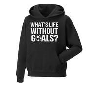 Snapit What's Life Without Goals Pullover Hoodie - Premium Quality printed Unisex pullover hooded top for UK Men/Women/Kids Printed Mens Sweatshirt for Soccer Lover or Football Enthusiasts Black
