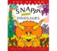 Snappy Little Dinosaurs (Snappy Pop-Ups)