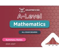 SnapRevise A-Level Maths Summary Notes