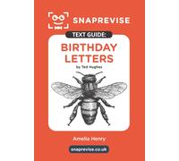 SnapRevise Birthday Letters Text Guide for English Literature