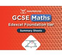 GCSE Edexcel Maths Foundation Summary Sheets - Concise Revision for every Spec Point for 2025 & 2026 Exams (SnapRevise)