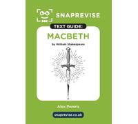 SnapRevise Macbeth Text Guide for English Literature