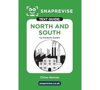 SnapRevise North and South Text Guide for English Literature