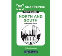 SnapRevise North and South Text Guide for English Literature