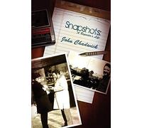 Snapshots: A Reporter's Life