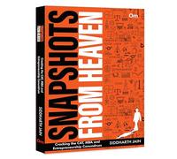 Snapshots from Heaven: Cracking the CAT,MBA and Entrepreneurship conudrum