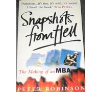 Snapshots From Hell: Making of an MBA