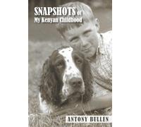 Snapshots of my Kenyan Childhood