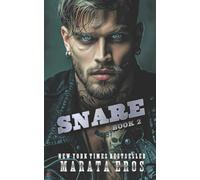 Snare: A Dark Alpha Motorcycle Club Romance Novel: Volume 4 (Road Kill MC)