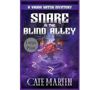 Snare in the Blind Alley: A Viking Witch Mystery: 15 (The Viking Witch Mysteries)