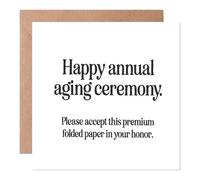 Snarky 'Annual Aging Ceremony' Birthday Card - Funny Minimalist Greeting Card with Premium Kraft Envelope, Greeting Card for Friends, Coworkers, or Loved Ones - Blank Inside for Your Message