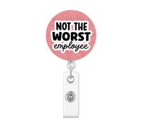 Snarky Employee Badge Reel, Not The Worst Employee Retractable ID Holder for Office Staff, Nurses & Coworkers