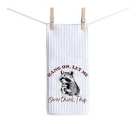 Snarky Humor Funny Sarcastic Raccoon Kitchen Towel Hang On Let Me Overthink This Dishes Towel Raccoon Kitchen Decor (Overthink Towel)