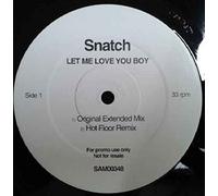 Snatch (2) - Let Me Love You Boy - Snatch 12"