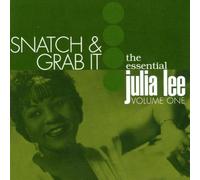 Snatch & Grab It: The Essential Julia Lee by Lee, Julie