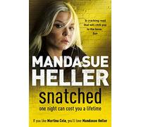 Snatched: What will it take to get her back?