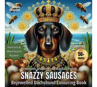 Snazzy Sausages: Bejewelled Dachshund Colouring Book (Crowned Creatures)
