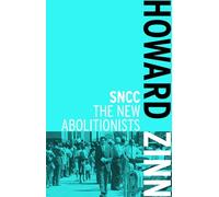 SNCC: The New Abolitionists