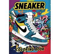 sneaker coloring books: Color Your Kicks: Over 40 Unique Sneaker Designs to Customize and Create