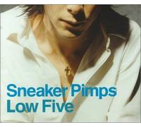 Sneaker Pimps - Low Five [CD 1]