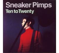 Sneaker Pimps - Ten to Twenty [CD 1]