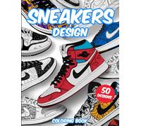 Sneakers Design Coloring Book: 50 Unique Designes