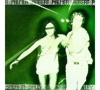 Sneakin Sally Through The Alley by Robert Palmer