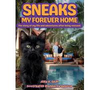 Sneaks My Forever Home