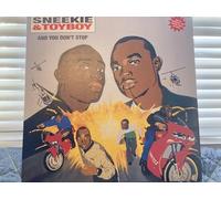 SNEEKIE & TOYBOY / AND YOU DON'T STOP