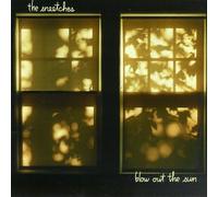Sneetches - Blow Out the Sun