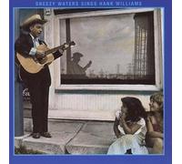 Sneezy Waters Sings Hank Williams