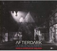 Sneijder - Afterdark 001 Buenos Aires