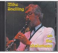 Snelling, Mike - On the Chalumeau (UK Import)