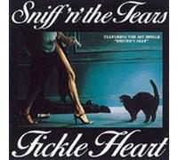 Sniff N the Tears - Fickle Heart