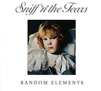 Sniff 'N' The Tears – Random Elements – Ace