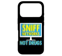 Sniff Networks Not Drugs - Hacker Computer Security Case for iPhone 17 Pro