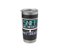 Sniff Networks Not Drugs - Hacker Computer Security Stainless Steel Insulated Tumbler