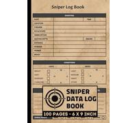 Sniper Data Log Book: Snipers Long Range Shooting Logbook with Target Diagrams | Rifle Record Logbook for the Tactical Marksman | 2 templates 50 Forms