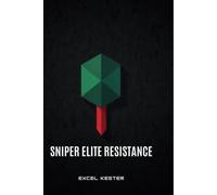 Sniper Elite Resistance The Ultimate Stealth and Snipin - Paperback NEW EXCEL. K