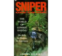Sniper One-on-one: One on One - The World of Combat Sniping