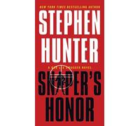 Sniper's Honor (Bob Lee Swagger Novels)