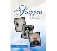 Snippets: A Memoir