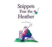 Snippets Frae the Heather