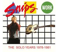 SNIPS - WORK - THE SOLO YEARS 1978-1981 3CD CLAMSHELL BOX