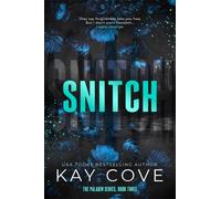 Snitch : A dark and dangerously addictive, spicy age-gap assassin romance (PALADIN Book 3)
