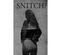 Snitch?: A Young Adult story from behind the Berlin Wall