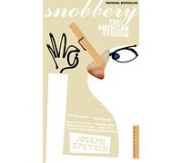 Snobbery: The American Version